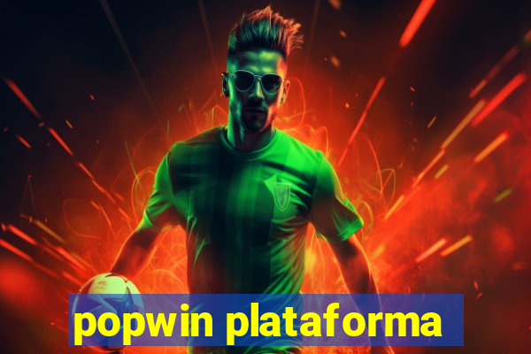 popwin plataforma